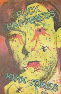 Fuck Happiness Fuck Happiness