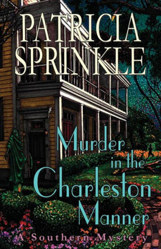 Murder In The Charleston Manner (Southern Mystery)