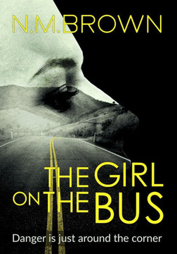 The Girl On The Bus The Girl On The Bus