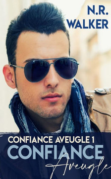 Confiance Aveugle (Blind Faith) (French Edition) Confiance Aveugle (Blind Faith) (French Edition)