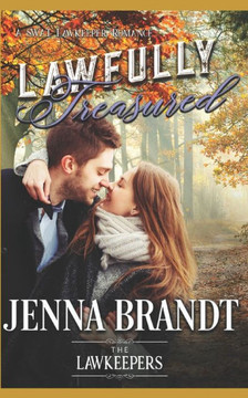 Lawfully Treasured: Inspirational Christian Contemporary (The Lawkeepers Contemporary Romance)