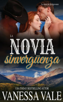 La Novia Sinvergüenza (La Serie de Bridgewater) (Spanish Edition)