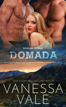 Domada (Rancho Steele) (Spanish Edition)
