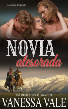 La novia atesorada (La Serie de Bridgewater) (Spanish Edition)