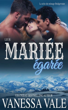 La mariée égarée (La Série Du Ménage Bridgewater) (French Edition)