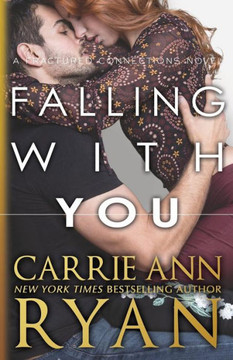 Falling With You (Fractured Connections)