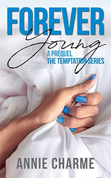 Forever Young: A Prequel The Temptation Series