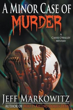A Minor Case Of Murder - A Cassie O'Malley Mystery