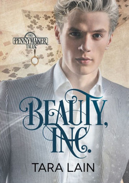 Beauty, Inc. (Français) (Translation) (Les Contes De Pennymaker) (French Edition)