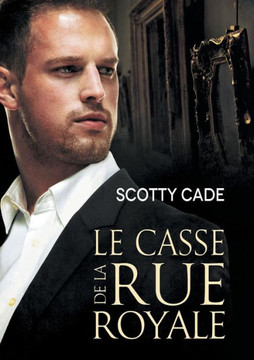 Casse De La Rue Royale (Translation) (Les Enquetes De Bissonet & Cruz) (French Edition)
