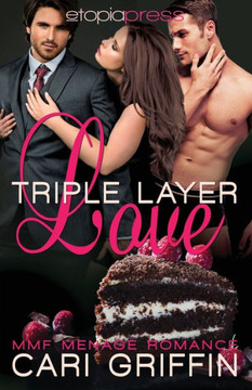 Triple Layer Love: Mmf Menage Romance Triple Layer Love: Mmf Menage Romance