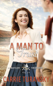 A Man to Trust (Bayside Treasures)