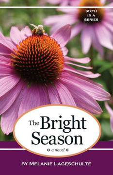 The Bright Season: A Novel (Book 6) (Melinda Foster Series) The Bright Season: A Novel (Book 6) (Melinda Foster Series)