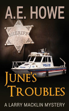 June'S Troubles (Larry Macklin Mysteries)