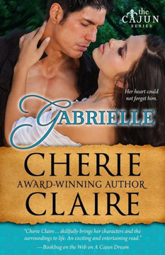 Gabrielle: The Cajun Series