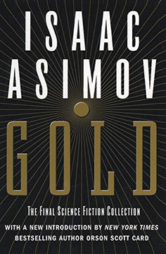 Gold: The Final Science Fiction Collection Gold: The Final Science Fiction Collection