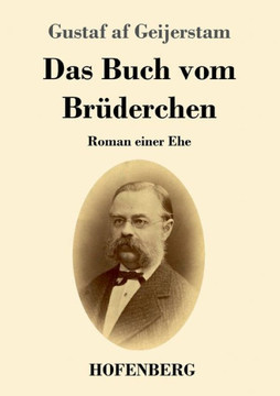 Das Buch Vom Brüderchen: Roman Einer Ehe (German Edition) Das Buch Vom Brüderchen: Roman Einer Ehe (German Edition)