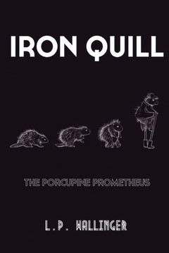 Iron Quill: The Porcupine Prometheus