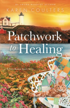Patchwork To Healing (York Harbor)