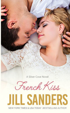 French Kiss (Silver Cove) French Kiss (Silver Cove)