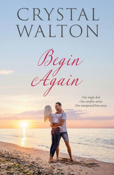 Begin Again (Home In You)