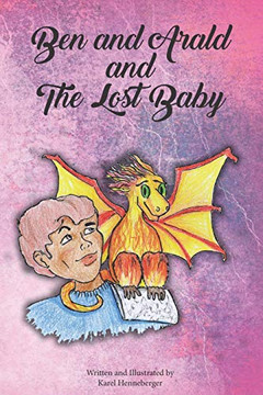Ben and Arald and The Lost Baby Ben and Arald and The Lost Baby