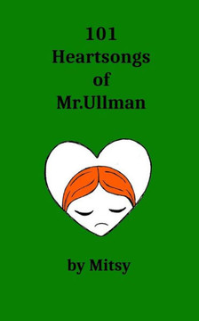 Heartsongs of Mr. Ullman