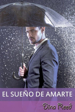 El sueño de amarte (Spanish Edition) El sueño de amarte (Spanish Edition)