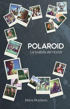 Polaroid : La Scatola Dei Ricordi