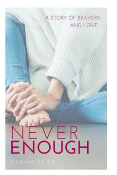 Never Enough Never Enough