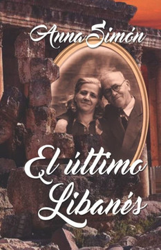 El último libanés (Spanish Edition)