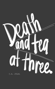 Death and Tea at Three