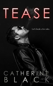 Tease : A Vixen Bluff Novel