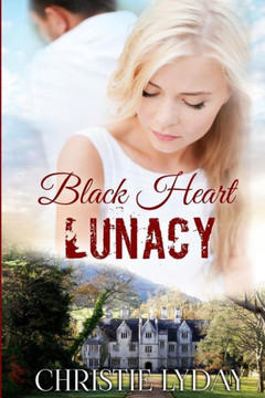 Black Heart LUNACY: Book Two Black Heart LUNACY: Book Two