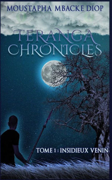 Insidieux Venin (Teranga Chronicles) (French Edition)