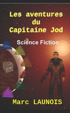 Les Aventures Du Capitaine Jod Les Aventures Du Capitaine Jod