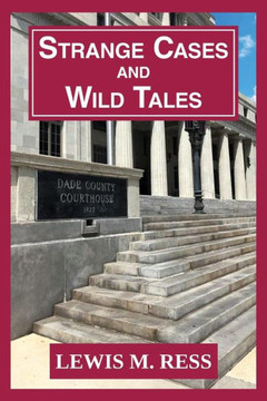Strange Cases And Wild Tales