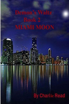 Demon's Waltz: Miami Moon Demon's Waltz: Miami Moon