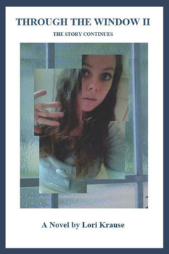 Through The Window Ii The Story Continues