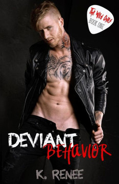 Deviant Behavior (The Wild Ones)