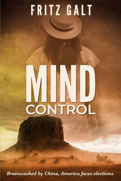Mind Control : A Brad West Spy Thriller