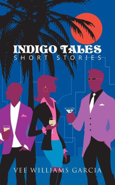 Indigo Tales: Short Stories