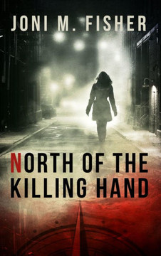 North Of The Killing Hand (Compass Crimes) North Of The Killing Hand (Compass Crimes)