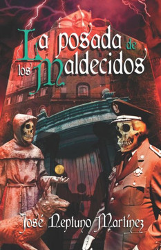 La Posada De Los Maldecidos (Spanish Edition) La Posada De Los Maldecidos (Spanish Edition)