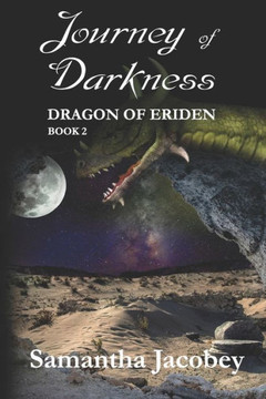 Journey of Darkness (Dragon of Eriden) Journey of Darkness (Dragon of Eriden)