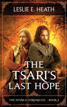 The Tsari'S Last Hope (The Nivaka Chronicles)