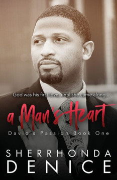A Man'S Heart (David'S Passion)