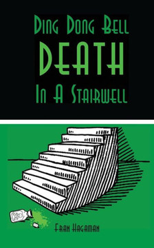 Ding Dong Bell - Death In A Stairwell: A Medical Mystery (Trish Mcleod Md)