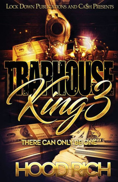 Traphouse King 3 : There Can Be Only One