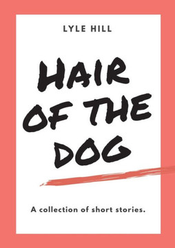 Hair of the Dog Hair of the Dog